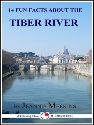 cover image of 14 Fun Facts About the Tiber River